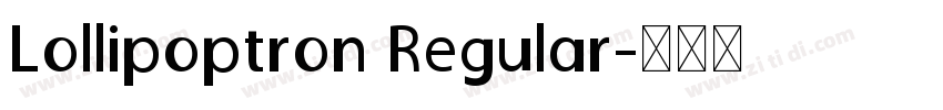 Lollipoptron Regular字体转换